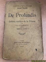 DE PROFUNDİS PRECEDE DE LETTRES ECRİTES DE LA PRİSON / OSCAR WİLDE / MERCVRE DE FRANCE / FRANSIZCA KİTAP (DE PROFUNDIS CEZAEVİNDEN YAZILI MEKTUPLAR) HAFİF YIPRANMALARI MEVCUT
