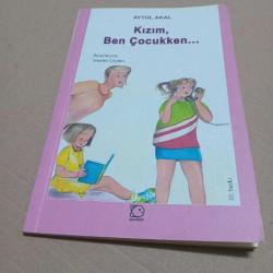 KIZIM BEN ÇOCUKKEN