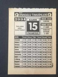 15 KASIM 2004 -TAKVİM YAPRAĞI-DOĞUM GÜNÜ HEDİYESİ-BİZİM ANADOLU TAKVİMLERİ,RAMAZAN BAYRAMI 2.GÜNASIRLIK TAVSİYE,ESMAÜL HÜSNA