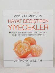MEDİKAL MEDYUM HAYAT DEĞİŞTİREN YİYECEKLER