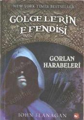 Gölgelerin Efendisi 1 - Gorlan Harabeleri