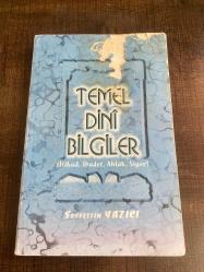 Temel Dini Bilgiler (İtikad, İbadet, Ahlak, Siyer)