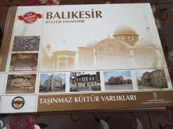 Balıkesir kültür envanteri : taşınmaz kültür varlıkları / hazırlayanlar: Neriman Özaydın, Tolga Koparal, Necla Okan; T.C. Balıkesir Valiliği İl Kültür ve Turizm Müdürlüğü