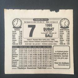 Efemera - 7 ŞUBAT 1995 -TAKVİM YAPRAĞI-DOĞUM GÜNÜ HEDİYESİ-TÜRKİYE GAZETESİ TAKVİMİ,2.MUSTAFANIN TAHTA ÇIKIŞI 1695,TÜRKİYE VETERİNER HEKİMLERİ CEMİYETİNİN KURULUŞU 1930,MÜHİM TENBİH,İSFİRAR VAKTİ - kitantik - kitaLog
