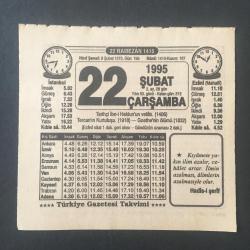 22 ŞUBAT 1995 -TAKVİM YAPRAĞI-DOĞUM GÜNÜ HEDİYESİ-TÜRKİYE GAZETESİ TAKVİMİ,İBN İ HALDUN UN VEFATI 1406,TERCAN IN KURTULUŞU,1918,GOETHE NİN ÖLÜMÜ 1832,HEY GİDİ MARK HEY,ZEYTİNYAĞLI KEREVİZ