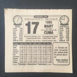 17 MART 1995 -TAKVİM YAPRAĞI-DOĞUM GÜNÜ HEDİYESİ-TÜRKİYE GAZETESİ TAKVİMİ,BERD ÜL ACUZ SOĞUKLARININ SONU,KIRLANGIÇLARIN GELME ZAMANI,DÜNYA DENİZCİLİK GÜNÜ,ERDELİN FETHİ 1442,OKUNACAK DUALAR,LÜTFEN