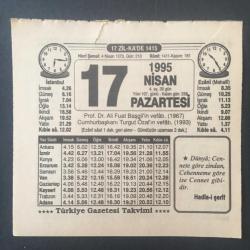 17 NİSAN 1995 -TAKVİM YAPRAĞI-DOĞUM GÜNÜ HEDİYESİ-TÜRKİYE GAZETESİ TAKVİMİ,PROF.DR.ALİ FUAT BAŞGİL İN VEFATI 1967,CUMHURBAŞKANI TURGUT ÖZALIN VEFATI 1993,TURGUT ÖZAL,BAZI TAVSİYELER
