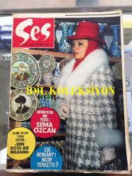Ses Haftalık Aktüalite Sinema Tiyatro Müzik ve Gençlik Mecmuası Dergisi - 8 ŞUBAT 1969 - Sayı: 7 - SEMA ÖZCAN KÜTAHYA'DA - ALAIN DELON İTİRAF EDİYOR - BERKANT'I EŞİ TERKETTİ - FİLİZ AKIN - SEZER GÜVENİRGİL, TUNÇ ORAL - SEMİRAMİS PEKKAN - BRIGITTE BARDOT - CEM KARACA - PATHE-MARCONİ - BURTON - CÜNEYT ARKIN - ENGİN ÇAĞLAR & TÜRKAN ŞORAY - ARÇELİK BUZDOLABI 1960'LAR REKLAMI - FATMA GİRİK