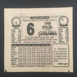6 EYLÜL 1995 -TAKVİM YAPRAĞI-DOĞUM GÜNÜ HEDİYESİ-TÜRKİYE GAZETESİ TAKVİMİ,SEYYİD AHMET MEKKİ EFENDİNİN VEFATI 1967,BALIKESİR,BİLECİK,GÖNEN,SÖKENİN KURTULUŞLARI 1922,SEBZELİ USKUMRU,VAKİT
