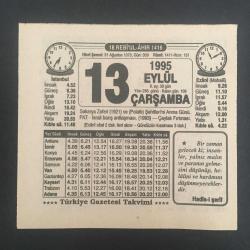 13 EYLÜL 1995 -TAKVİM YAPRAĞI-DOĞUM GÜNÜ HEDİYESİ-TÜRKİYE GAZETESİ TAKVİMİ,SAKARYA ZAFERİ 1921,POLATLI ŞEHİTLERİNİ ANMA GÜNÜ ,FKT İSRAİL BARIŞ ANTLAŞMASI,1993,ÇAYLAK FIRTINASI