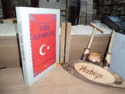 ÖRNEKLERLE BUGÜNKÜ TÜRK ALFABELERİ