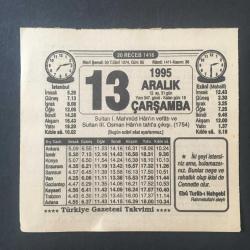 13 ARALIK 1995 -TAKVİM YAPRAĞI-DOĞUM GÜNÜ HEDİYESİ-TÜRKİYE GAZETESİ TAKVİMİ,1.MAHMUD UN VEFATIVE 3.OSMANIN TAHTA ÇIKIŞI 1754,Z.YAĞLI KEREVİZ DOLMASI,MARTININ KEYFİ