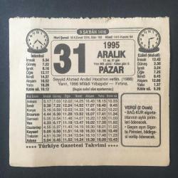 31 ARALIK 1995 -TAKVİM YAPRAĞI-DOĞUM GÜNÜ HEDİYESİ-TÜRKİYE GAZETESİ TAKVİMİ,SEYYİD AHMED ARVASİ HOCANIN VEFATI 1988,YARIN 1996 MİLADİ YILBAŞIDIR,FIRTINA,BENİM SUÇUM NEYDİ