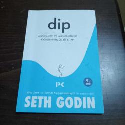 Dip - Vazgeçmeyi ve Vazgeçmemeyi Öğreten Küçük Bir Kitap