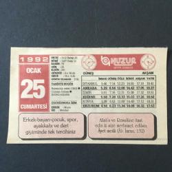25 OCAK 1992 -TAKVİM YAPRAĞI-DOĞUM GÜNÜ HEDİYESİ-HUZUR TAKVİMİ,SIRPSINDIĞI ZAFERİ 1363,CÜZZAM HAFTASI,ŞİDDETLİ SOĞUKLAR,ÇOCUĞUNUZA İSİM,YARATICIYI SEVMEK,MAKBUL İKRAM,SIRPSINDIĞI ZAFERİ