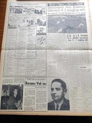 Zafer Gazetesi - 18 Ekim 1954 - Mümtaz Faik Fenik Köşe Yazısı - İktisat Ve Ticaret Vekili Sıtkı Yırcalı - Kar Haddi Mecmuunda Değişiklik Yapılmıyor - Yugoslavya'lılara Dün 5 1 Yenildik -  Gündüz Kılıç Yugoslavların Çok Kuvvetli Olduğunu Söylüyor - Reisicumhur Kupası Koşusu - Refik Koraltan Bünyan'da - Avrupa Nafia Vekilleri 21 Ekim'de Toplanıyor - Irak Başvekili Nuri Said Paşa Yarın Ayrılıyor - Süveyş Anlaşması Yarın İmzalanıyor -  Türk Amerikan Derneğinde Toplantı - Burası Ve Ötesi Yazan Orhan Remzi Yüreğir Yazı Dizisi - Orhan Seyfi Orhon Köşe Yazısı - 4 Sanat Okulu Enstitü Oluyor - Kuduz Bir Köpek Beş Çocuğu Isırdı - Kolombiya Üniversitesi İkiyüz Yaşına Bastı - İran'da 12 Casus İdam Edilecek - Artist Greer Garson Apandisit Ameliyatı Geçirdi - Fenerbahçe Beşiktaş Karması Galatasaray Adalet Karmasını Yendi - Modacı Dior'un Hidrojen Bombası - Fransa'daki Casusluk Hikayesi Baranes Vakası Çeviren Eşfak Aykaç - Pal Traş Bıçakları - Sevişenler Dünyası Filmi - Bursa Mobilya Mağazası - Berta