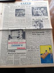 Zafer Gazetesi - 11 Ekim 1954 - Mümtaz Faik Fenik Köşe Yazısı - Liman İnşaatına Çok Büyük Bir Hız Verildi - Reisicumhur Celal Bayar Ankara'ya Avdet Etti - Başvekil Adnan Menderes'in Nuri Said Paşa Şerefine Ziyafeti - Piskopos Makarios Londra'ya Gidiyor - Toprak Mahsulleri Ofisi'nin Başarıları Yeniden Birçok Silo Kuruluyor - Sabık İran Hariciye Vekili Hüseyin Fatimi İdama Mahkum Edildi - Dört Yeni Çocuk Bahçesi Açıldı - Burası Ve Ötesi Yazan Orhan Remzi Yüreğir Yazı Dizisi - Orhan Seyfi Orhon Köşe Yazısı - Standartlar Enstitüsü Faaliyete Geçirildi - Tiyatro Kronikleri Keçiler Adası Dramı Yazan Turhan Dilligil- Giresun'da 200 Yataklı Bir Hastane Yapılıyor -Paris'te 1955 Modeli Mayo Sergisi - Marilyn Monroe'nun Boşanması - Atom Enerjisiyle Kanser Tedavi Edilecek Mi - Halk Partisinden 279 Kişi Demokrat Parti'ye Geçti - Milli Takım Galatasaray'ı Dün 1 0 Mağlup Etti - Fransa'daki Casusluk Hadisesi Baranes Vakası Çeviren Eşfak Aykaç Yazı Dizisi - Adana Türkiye Yüzme Birincisi - BP