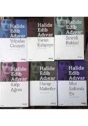 Halide Edib Adıvar/Yolpalas Cinayeti- Vurun Kahpeye-Sinekli Bakkal-Kalp Ağrısı-Harap Mabetler-Mor Salkımlı Ev