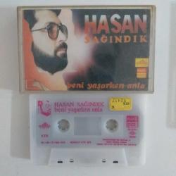 HASAN SAĞINDIK BENİ YAŞARKEN ANLA Kaset .41