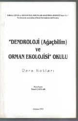 Dendroloji (Ağaçbilim) ve Orman Ekolojisi Okulu - Ders Notları