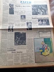 Zafer Gazetesi - 15 Eylül 1954 - Mümtaz Faik Fenik Köşe Yazısı - Bankalar Kanunu Layihası Bugünlerde İkmal Ediliyor - Erkanı Harbiyei Umumiye Reisi Orgeneral Nurettin Baransel Atina'ya Gidiyor - Hilmi Şahenk Tarafından Hazırlanan Zirai Kalkınmamızı Anlatan Resim Sergisi - Yugoslav Atletleri Dün Geldi - Avrupalararası Birlik Başkanı Richard Coudenhove Kalergi Atatürk'ü Örnek Gösteriyor - Liselerin 11 Sınıfa Binmesi - Brüksel Paktı İçin Anlaşma Yapıldı - Harbokulu Futbol Takımı Çalışıyor- Şair Nigar Hanım Yazan Mehmet Orhan Seyfi Orhon Köşe Yazısı - Kıbrıs Türktür Komiteleri - Dünya Muallimler Kongresi 1955 de Türkiye'de Yapılacak - Dış Mahalle Yazan G. Simenon Yazı Dizisi - Amerikan Ordusu Genel Kurmay Başkanı General Ridgway Yakın Bir Harbe İnanmıyor - Azra Hayri Vefat Etti - Küçük Tiyatroda İmtihanlar - Hiroşima'da Atom Bombasından Ölenlerin Varisleri Amerika'yı Davet Ettiler - İkiz Dünya Başka Alemlerde Bir Macera Çizgi Roman - Cemiyet Hayatı - Ölüm Hücresi 2455 Yazan Caryl Chessman