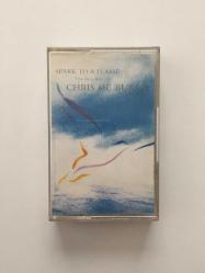 Chris de Burgh - Spark to a Flame: The Very Best of Chris de Burgh / Kaset