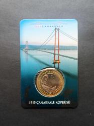 1915 Çanakkale Köprüsü Hatıra Para 2022 - Özel Kitinde
