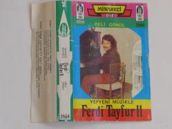 Ferdi Tayfur – Deli Gönül - Minareci 3564 Alman Baskı Kaset