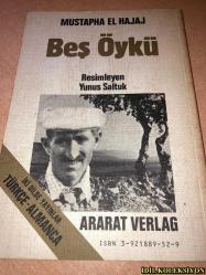 FÜNF GESCHİCHTEN / MUSTAPHA EL HAJAJ / ARARAT VERLAG / DEUTSCH - TÜRKİSCH / ALMANCA , TÜRKÇE KİTAP (BEŞ HİKAYE)