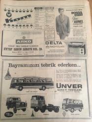 HÜRRİYET GAZETESİ  12 OCAK 1967 YIL :19 SAYI : 6721--CHP Sosyalist Parti Olamaz --Enosis e karşı Amerika bir müttefik  üs  kurulmasını  teklif etmiş --16 yaşındaki  Perihan ikinci nişanlısını  da  hapishaneye gönderdi ----Tural Bayram Masajında :Ordu Millete Daima Destek Olacaktır Dedi ---Omuzlar dik ,baş yukarı ,mide içeri ,kalça öne  tebessüm de ---İmar Bakanı Yapı Tasarrufu  Sandığı Tesisine  Çalışıyor Dedi --Spor -Toto da 13 tutturan  2 talihliden biri 3 yaşında ---15 Ocak ta  bütün dolmuşlara istikamet  levhası  konacak --Aralık ayında Arçelik aldı  92.000 lira kazandı --Şahane Programını  İftarla Takdim Eder : Şöhretli Sanatkar :Neşe Karaböcek ,Halk Türkülerin  Yıldız : Şükrü Osmanoğlu ,Dans ve Film Yıldızı : Muhterem Nur ---Harika Kadın Sihirbaz : Fanto Şehnaz , Kıymetli Sanatkar : Filiz Tezer , Kıymetli Sanatkar : İsmet Bulbiç ,Kıymetli Sanatkar : Müzeyyen Apaydın --Fenerbahçe ye  bayram  hediyesi vereceğiz --Aptullah  ve Numan Ordu Takımı Kadrosuna Alınmıyor ---