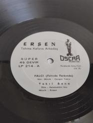 Ersen- Takma Kafana Arkadaş- Süper devir 45lik