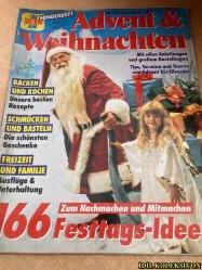 ADVENT & WOİHNACHTEN / NR.22 (FESTLİCHE TAGE UND GROBE ZAHLEN / ADVENTS IDEEN / FÜR GROB & KLEİN / FESTTAGS GRÜBE / FÜR GOURMETS / REPORTAGEN / GOLD & WEİB / WEİHNACHTEN DAS GANZE JAHR / KNUFFELTİERE UND SCHMUSEBOOT / STİCKEN SİE MİT / LİEBEVOLL VERPACKT / IM ADVENT HAT BACKEN HOCHSAİSON / MODE IDEEN) ALMANCA DERGİ