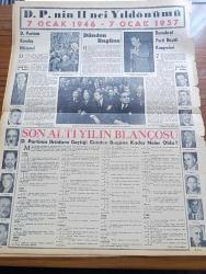 Zafer Gazetesi - 7 Ocak 1957 - Demokrat Parti'nin Yıldönümü 7 Ocak 1946 7 Ocak 1957 - Demokrat Parti'nin Kuruluş Hikayesi - Demokrat Parti Büyük Kongreleri - Demokrat Parti İktidara Geçtiği Günden Bugüne Kadar Ne Oldu - Adnan Menderes - Celal Bayar - Sıtkı Yırcalı - Fuad Köprülü - Atıf Benderlioğlu - Kıbrıs'a Dair Son Ve Kati Türk Teklifini Karşında Yunanistan Tam Bir Kararsızlık İçinde - Sovyetler Macaristan'dan Çıkmıyorlar - Meclis Reisi Refik Koraltan Silifke Ve Mut'u Ziyaret Etti - Irak'ın Ordu Günü Merasimle Kutlandı - İspanya Hükümeti Ethem Menderes İle Feridun Cemal Erkin'e Nişan Verecek - Seyfi Cenap Berksoy Güreş Federasyonu Reisi Oldu - Federasyon Kupası Finali Beşiktaş Beykoz'u Farklı Yendi - Özlediğim Kadın Yazan Mükerrem Kâmil Su Yazı Dizisi - Galatasaray 3 İzmirspor 0 - Fenerbahçe 2 Milli Mensucat 2 - Ürdün İsrail Hududunda Bir Demiryolu Uçuruldu - Adalet Bozuk Güneşspor'u Yendi - Orhan Seyfi Orhon Köşe Yazısı - Radyo - Hikmet Münir