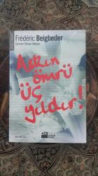 Aşkın Ömrü Üç Yıldır!