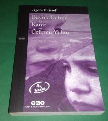 BÜYÜK DEFTER / KANIT / ÜÇÜNCÜ YALAN