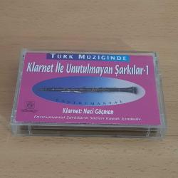 Naci Göçmen - Türk Müziğinde Klarnet İle Unutulmayan Şarkılar - Kaset