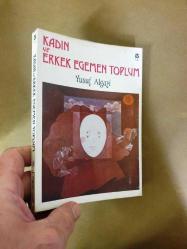 Kadın ve Erkek Egemen Toplum