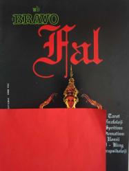 Bravo Fal Dergisi - Kehanet gene gündemde - Fal ve kehanet - Astroloji - Bioritm Falı - İ Çing - Bakla Falı - Remil ( Kum Falı Geomansi ) - Zar Falı - Domino Falı - Papatya Falı - Sayı Falı - Kitap Sayfası Açarak Fal Bakma - Tarot Falı - İskambil Falı - Altıgen Açılışı - Kader Çarkı Açılışı - Dokuzlu Açılış - Sekizli Açılış - Bakıcılık - Yazı Falı - Çay Falı - Kahve Falı - El Falı - Frenoloji ve Fizyognomi - Otomatik Yazı - Rüya Falı - Senkronizite - Nostradamus fotoğraf ve haberi - Tam Takım Dergi
