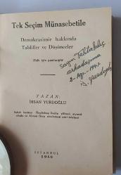 Tek Seçim Münasebetile Demokrasimiz Hakkında Tahliller ve Düşünceler / Halk İçin Yazılmıştır,  [İMZALI]