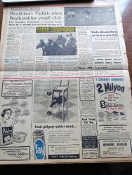 Zafer Gazetesi - 5 Eylül 1957 - İşbirlikçilerin Beyannamesi - Bir Beyanname Ki Gayesi Milleti Aldatmaktır - Majeste Zahir Şah Ve Celal Bayar İzmir'e Gidiyor - Havacılık Sergisi - Tanınmış Orkestra Şefi Robert Lawrence Riyaseticumhur Filarmoni Orkestrası Şefliğine Tayin Edilmiştir - Dört Vilayette Yeni Et Kombinaları Kurulacak - Suriye'de Durum Vahim - Doktor Fazıl Küçük' ün Basın Toplantısı Türkiye Muhtar Kıbrıs Tezini Kabul Etmiyor - Beden Terbiyesi Umum Müdürü Nizamettin Kırşan - Orhan Çapçı'nın Mühim Beyanatı Vakıflar İdaresi Turistik Oteller İnşa Ettiriyor - Dirilen Sevgili Yazan Muazzez Auroba Yazı Dizisi - Sedef Hastalığı - Milli Tarihimizde Sivas Kongresinin Tuttuğu Yer Yazan Doktor Şükrü Akkaya Yazı Dizisi - Birleşik Amerika'da Beyazlarla Siyahilerin Davası - Katherin Yazan Hans Habe Yazı Dizisi - Sarı Çizmeliden Yazan Adviye Fenik Köşe Yazısı - Bir Okul Müdürü Zencileri Okula Sokmadı - Etibank - Tokalon - Sepin Çamaşır Tozu - Beşiktaş'ı Vefalı Olan Beşiktaşlılar Yendi