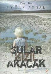 Sular Kızıl Akacak