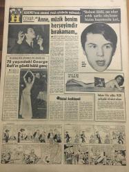 HÜRRİYET GAZETESİ  15 AĞUSTOS 1966 YIL :19 SAYI :6571---İkili müzakereleri Makarios sabote ediyor ---Yugoslav turisti 4 Türk ,Tarsus ta kaza geçirip  öldü ---Köln de 7 bin işçimiz ezan sesi ile  uyanıyor  ---Yağmurdan zarar gören köylere yardım edilecek ---Parasızlıktan 5 milyon kişi evlenemiyormuş ---Meryemana da dün 500 Hristiyan  dini törenlerle  hacı oldu --İstanbul da deniz itfaiyesi kuruluyor ---İşçilerimizin  milyonlarca markı Alman bankalarında ----Behiye Aksoy  :Son okuduğu eserler ----Kadın emniyet  müdürü İzmir li  polisleri şaşırttı ---Fenerbahçe nin  penaltı  atışlarını  Lemiç  yapacak ---Fenerbahçe :6 - Karşıyaka :0 Galatasaray : 0 -Eskişehir  :0  Beşiktaş : 6 -Beyoğluspor : 2 ---Tenis Turnuvası bugün Ted Kulünde başlıyor ----Adamo nun annesi yaşlı gözlerle yalvardı  -Adamo anne müzik benim  her şeyimdir  bırakamam ---70 yaşında George Raft ın gönlü hala genç ---İtalyan film yıldızı Neri çırılçıplak  istirahat ediyor ---