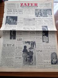 Zafer Gazetesi - 11 Eylül Cuma - Pakistan Hariciye Nazırı Manzur Kadir İstanbul'da Yaptığı Basın Toplantısı - Refik Koraltan'ın Riyasetinde Kore'ye Giden Parlamento Heyetimiz - CENTO Askeri Komite Şerefine Resmi Kabul - Dün Şiddetli Zelzele Varto Kazasına Bağlı Bir Köyde 30 Ev Yıkıldı - Ankara Otelinin Temeli Dün Merasimle Atıldı - Hilton Oteli'nin 8 Ayda Temin Ettiği Döviz - Kıbrıs Türkleri Lideri Fazıl Küçük Türk Hükümeti Gerekeni Yapacaktır - Av Uçaklarının Gösterisi - Çubuk Barajının İkinci Su İsale Hattı Açıldı - Tahran Atom Merkezinde Dört Öğrenci Staj Görecek - Peygamber Sevgisi Yazan Ragıp Akyavaş - Sovyet Başvekili Kruşçef'in Amerika'yı Ziyareti Hazırlığı - Kırgızistan'da Yüksek Medeniyette Türk Şehri - Avrupa Halkları Ansiklopedisi - Luis Alberto Del Parana Ankara Palas Salonunda - Fenerbahçe'nin Rakibi Csepel Bugün İstanbul'a Geliyor - Şekerhilal ve 6 Ankaragücülü Futbolcu Kampa Girdiler - Fuar Kupası Maçlarına Bugün İzmir'de Başlanıyor - Vita Yağ - Türkiye Emlak Kredi