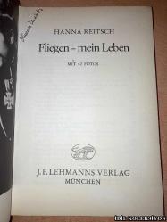 HANNA REİTSCH / FLİEGEN - MEİN LEBEN MİT 42 FOTOS / J.F. LEHMANNS VERLAG / ALMANCA KİTAP (UÇMAK - 42 FOTOĞRAFLI HAYATIM)