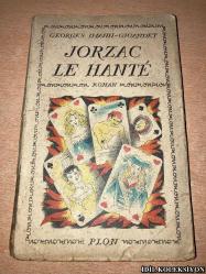 GEORGES IMANN GIGANDET / JORZAC LE HANTE / LİBRAİRİE PLON / FRANSIZCA KİTAP (LANETLİ JORZAC)