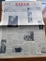 Zafer Gazetesi - 27 Eylül 1959 - Birleşmiş Milletler Genel Kurulunda Fatin Rüştü Zorlu Türkiye Emniyet Ve Sulhun Bölünmezliğine Kanidir Dedi - Amerikan Rus Görüşmeleri - Profesör Nihat Erim'in Kıbrıs Görüşmelerine Dair Beyanatı - Mülteciler Ve İskan Fonu Teşkilatından Bir Heyet Geliyor - Gülveren Çarşı Sitesi Hazırlıkları İlerliyor - CHP'li Tahrikçilerin Duruşması - Kemerburgaz Röle İstasyonu Törenle Açıldı - Yedi Yeni Radyonun Mukavelesi İmzalandı - Beynelmilel Romatizma Kongresi Yarın Açılıyor - Vali Ve Belediye Reisi Dilaver Argun Köy Yollarını Gezdi - Büyük Kumar Yazan Thomas Costain Yazı Dizisi - Preveze Zaferi - Seylan Başvekili Bandaranaike Bir Suikast Neticesi Öldü - İngiliz Başvekili Mac Millan Dün Süveyş Seferinden Bahsetti - Atom Bahsinde Rus Ve Amerikan İşbirliği - Sing Sing'de Baş Gardiyanının Not Defterinden Yazan Johny J.  Sheehy Yazı Dizisi - Hacettepe Güzel Oyunu İle Karagümrük'ü 2 1 Yendi - Sonbahar At Koşuları Bugün Başlıyor - Galatasaray Gençlerbirliği'ni Yendi