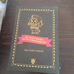 Das Kleine Mädchen Mit Den Schwefelhölzern - Kibritçi Kız / Der Schweinehirt - Domuz Çobanı H. C. ANDERSEN