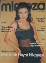 SABAH GAZETESİ-MİMOZA KADIN DERGİSİ-MİMOZA-DERGİ-KADIN-1 EYLÜL-7 EYLÜL-1999-SAYI:98-KAPAK-FOTOĞRAF-RÖPORTAJ-AYŞEGÜL ALDİNÇ-ASRIN-NEREDESYSE DEJENERE OLUYPRDUM-SAĞLIK-SİNSİ HASTALIK-MS-MULTIPL SKLEROZ-YAŞAM-ANNENİN VURUDUĞU YERDE GÜL BİTMİYOR-YIKINTILARIN ARASINDA-DÖRT KIRIK HAYAT HİKAYESİ-DEPREM FELAKETİ-CEM DAVRAN-MEHMET ALİ ERBİL-MİNE SARAÇOĞLU-ŞIKLIK YARIŞI-MANİKÜR-KOLAY-YOL-BÜYÜKADA-