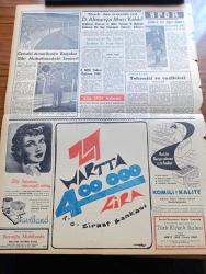 Zafer Gazetesi - 26 Mart 1957 - Gıda Ve İhtiyaç Maddeleri Satış Mağazası Açıldı Reisicumhur Celal Bayar Törende Hazır Bulundu - Alman Milli Müdafaa Vekili J. Strauss İzmir'de - İspanyol Şarkıcısı Ve Sinema Yıldızı Paquita Rico - Kıbrıs'taki Tedhişçiliğine Son Verilebilmesi İçin Makarios'un İleri Sürdüğü Teklifler - İzmir Tepecik'te Göğüs Hastalıkları Hastanesi Açıldı - Batı Almanya Başvekili Adenauer 2 Nisan Günü İstanbul'da - Mümtaz Tarhan - Amerika'nın Bağdat Paktı Askerî Komitesine İltihakı Üzerine Ethem Menderes'in Dün Verdiği Beyanat - Var Olmak Yazan İlhan Tarus Yazı Dizisi - Sabri Alınak - Türkocağının 46. Kuruluş Yıldönümü - Japonya'nın Leslie Caron'u Ne Alemde - Hatay'da Nuh'un Gemisini Canlandıran Mozaik Bulundu - Gima'nın Bakkal Dükkanında Pazarlık Yok Müşteri Kendi İşini Görecek - Tos Yiyen Hakem Sulhi Garan - Cenubi Amerika'da Boğalar Gibi Muhafazadaki Seyirci - Vehbi Emre Güreşte Yeni Kaideleri Açıldı - Havilland Krem - Komili Sabun