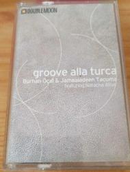 Burhan Öçal - Jamaaladeen Tacuma - Groove Alla Turca